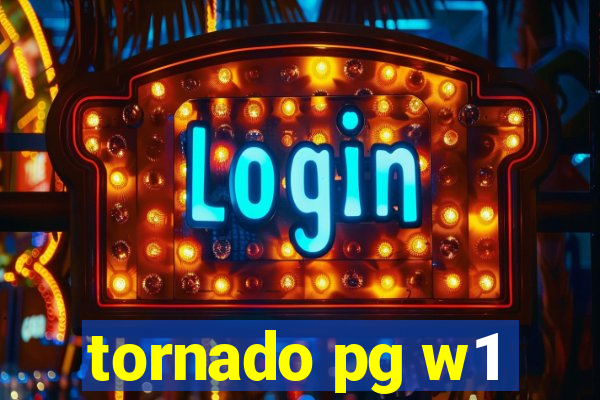 tornado pg w1